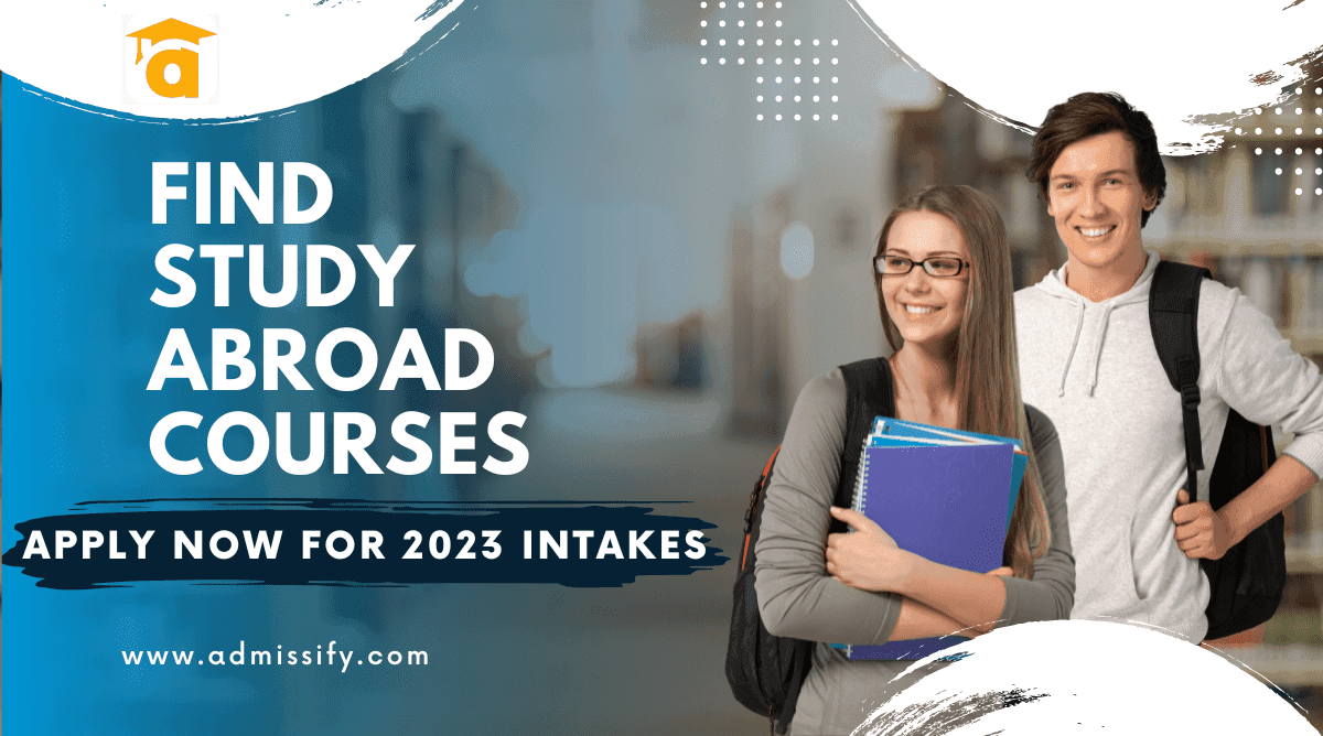 Find Study Abroad Courses – Apply Now For (2026) Intakes