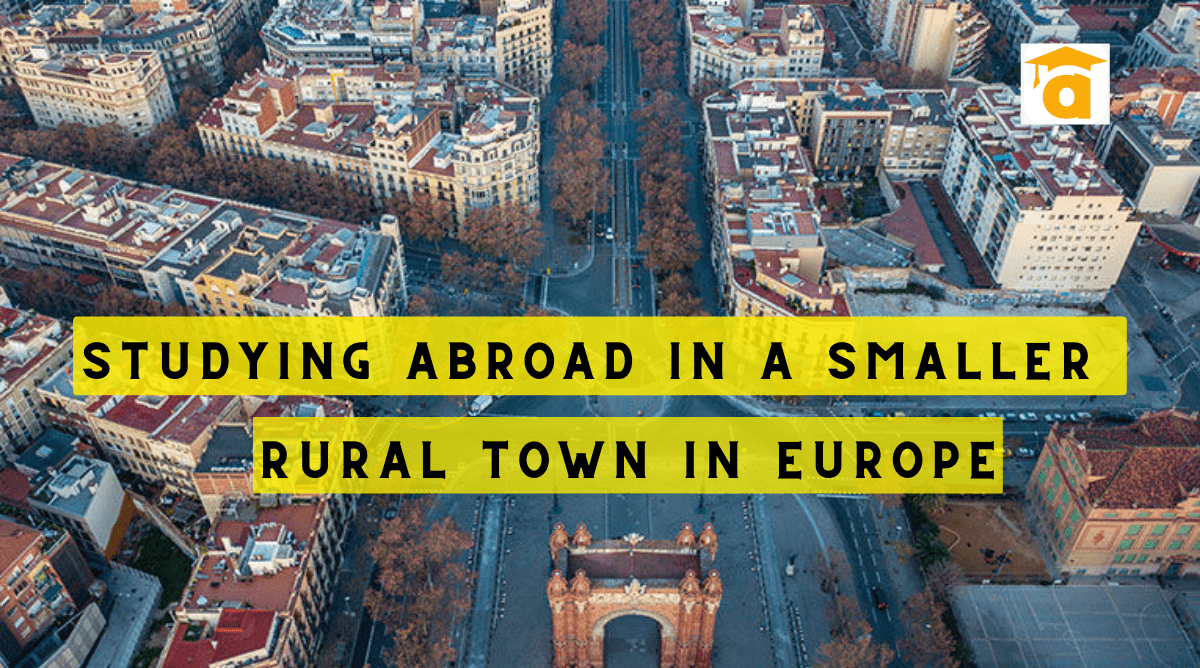 Studying abroad in a smaller rural town in Europe