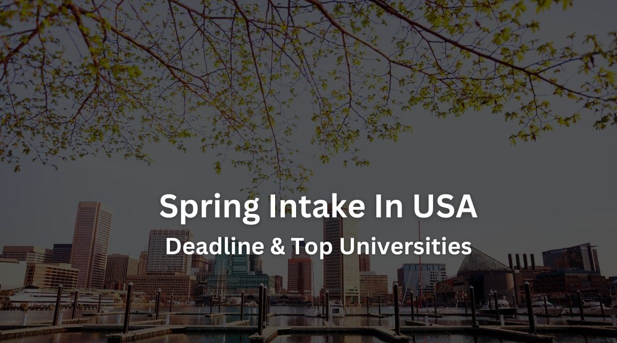 Spring Intake In USA 2026: Deadline &amp; Top Universities
