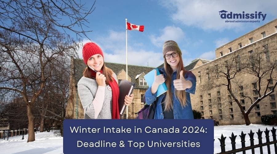 Winter Intake in Canada 2026: Deadline &amp; Top Universities