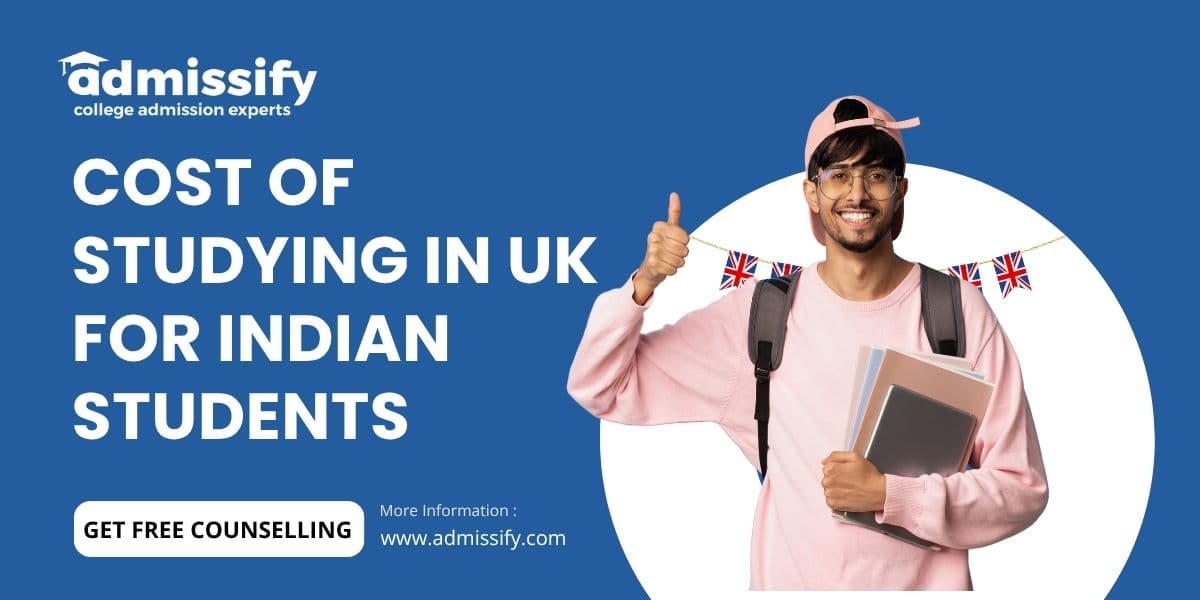Cost Of Studying In UK For Indian Students 2026
