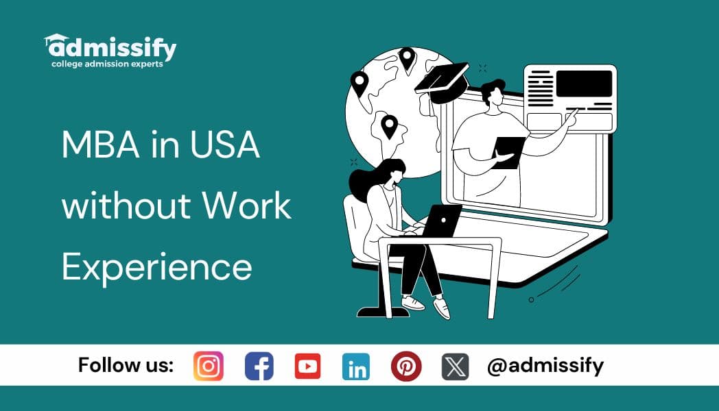 MBA in USA without Work Experience for Indian students