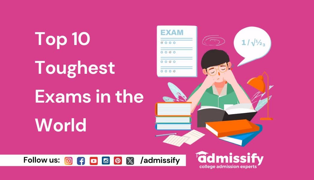 Top 10 Toughest Exams in the World 2026
