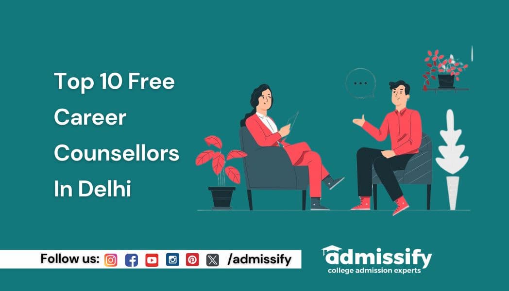 Top 10 Free Career Counsellors In Delhi in 2026-27