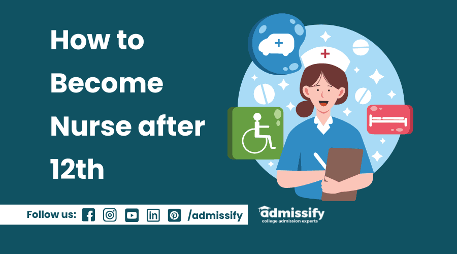 How to Become Nurse after 12th In 2026