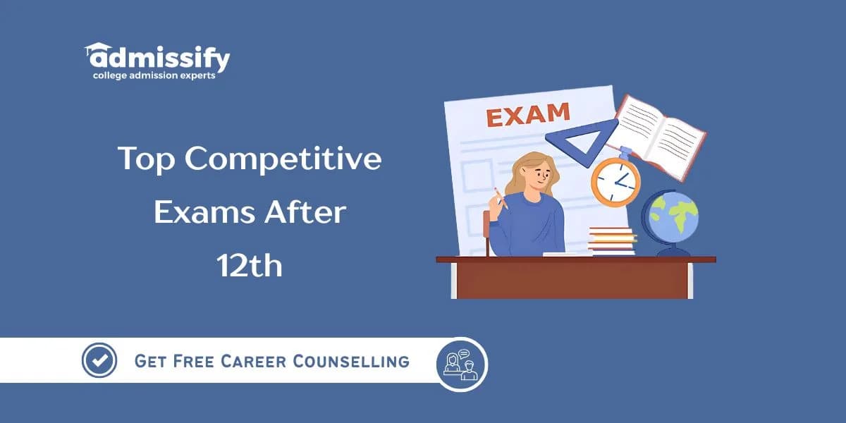 Top Competitive Exams After 12th