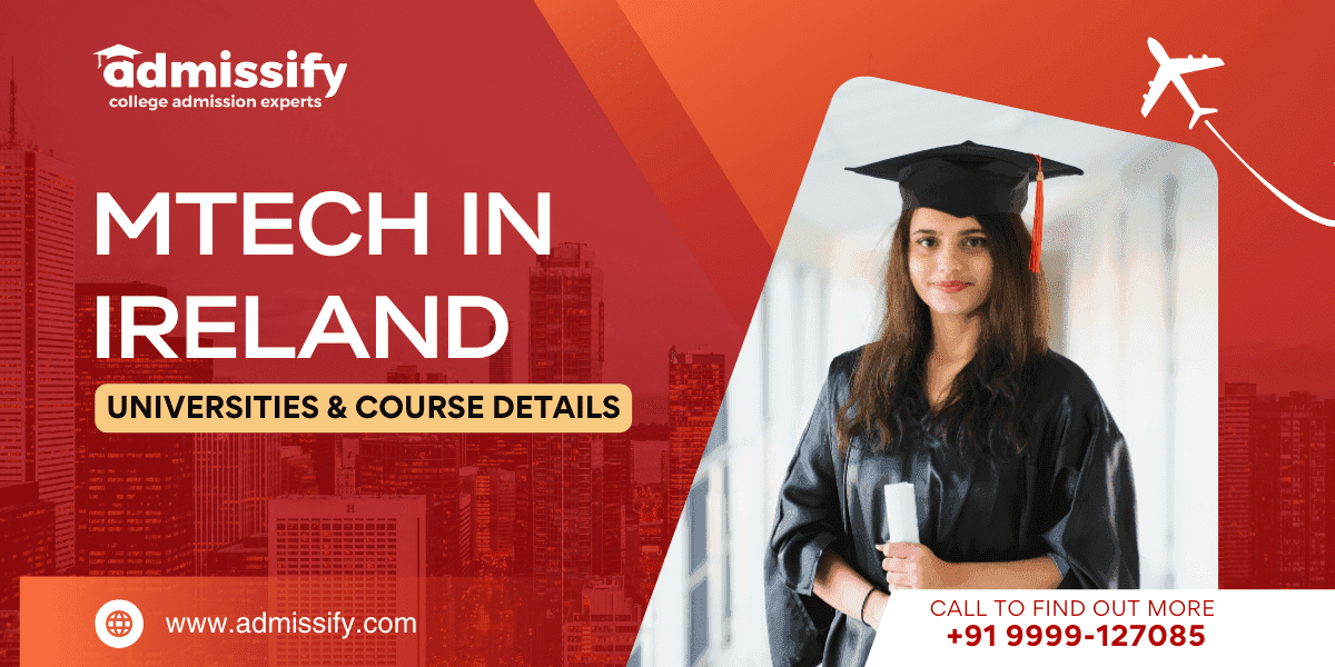 MTech in Ireland 2026: Universities &amp; Course Details