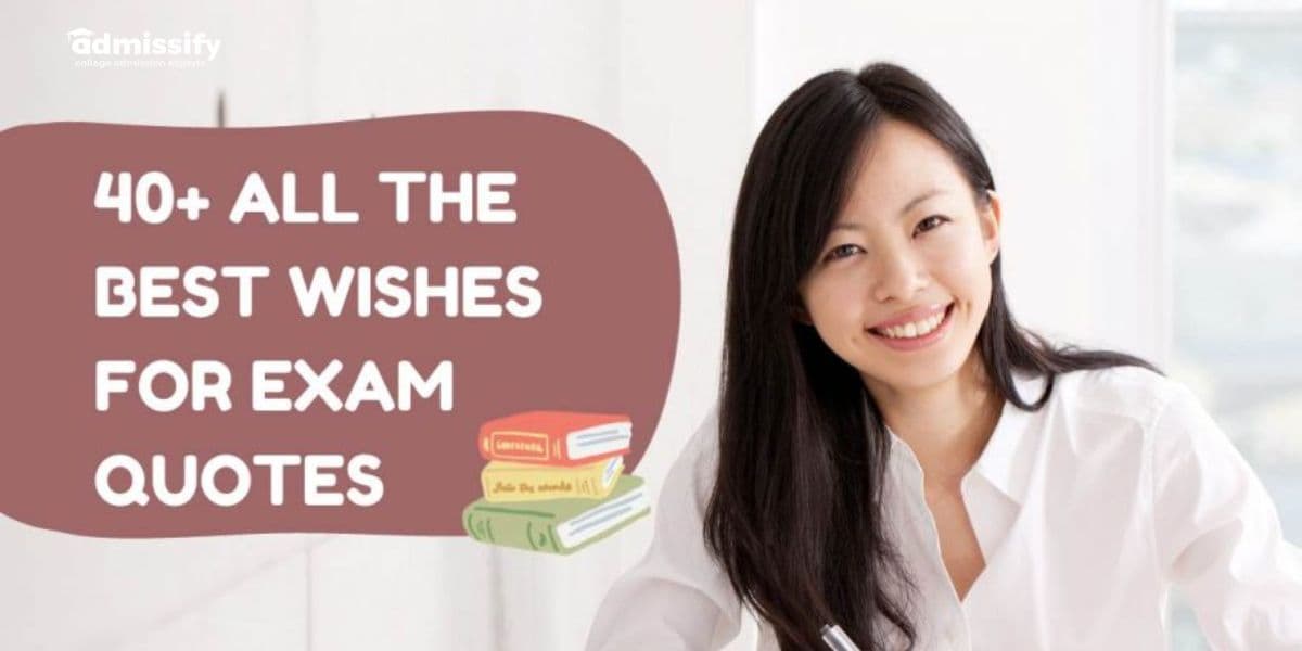 100+ All The Best Wishes For Exam Quotes for Students 2026
