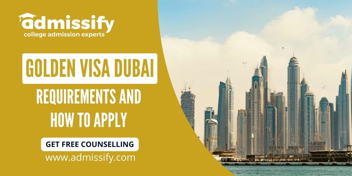 Golden Visa Dubai: Requirements And How To Apply