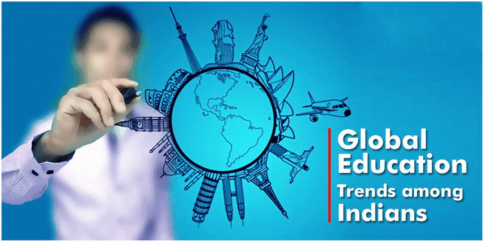 Global Education Trends Among Indians