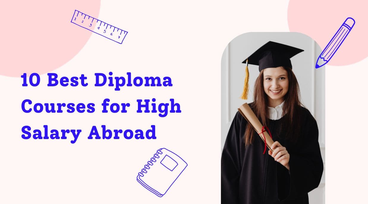 10 Best Diploma Courses for High Salary Abroad in 2026