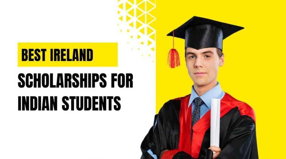 Best Ireland Scholarships for Indian Students 2026