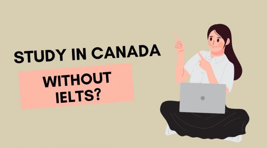 Study in Canada without IELTS in 2026: Top Universities & Fees