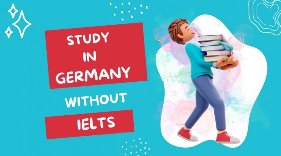 Study in Germany without IELTS (2026)