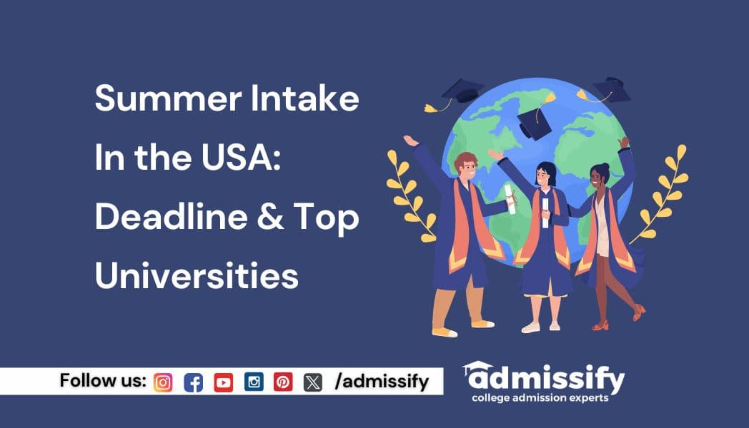 Summer Intake in USA 2026: Deadline and Top Universities