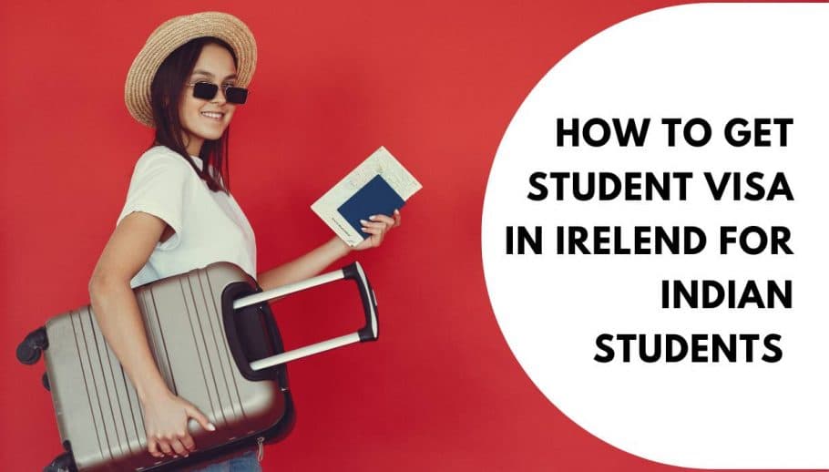 How To Get Student Visa In Irelend For Indian Students 2026?