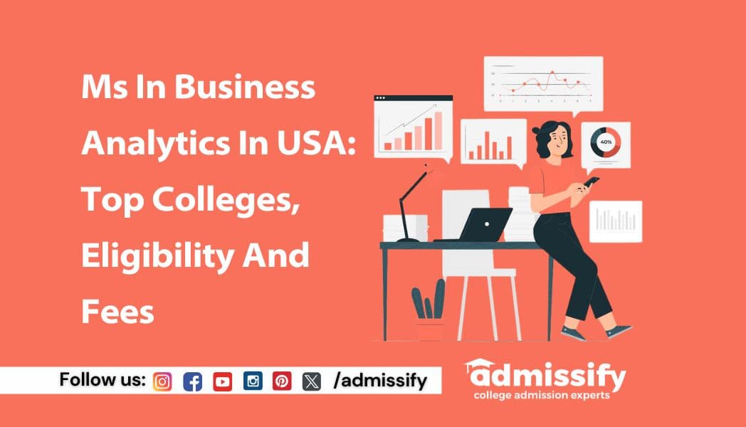 Ms In Business Analytics In USA 2026: Top Colleges, Eligibility And Fees