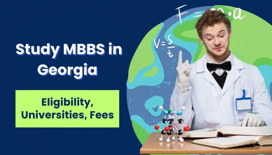 Study MBBS in Georgia 2026: Eligibility, Universities, Fees
