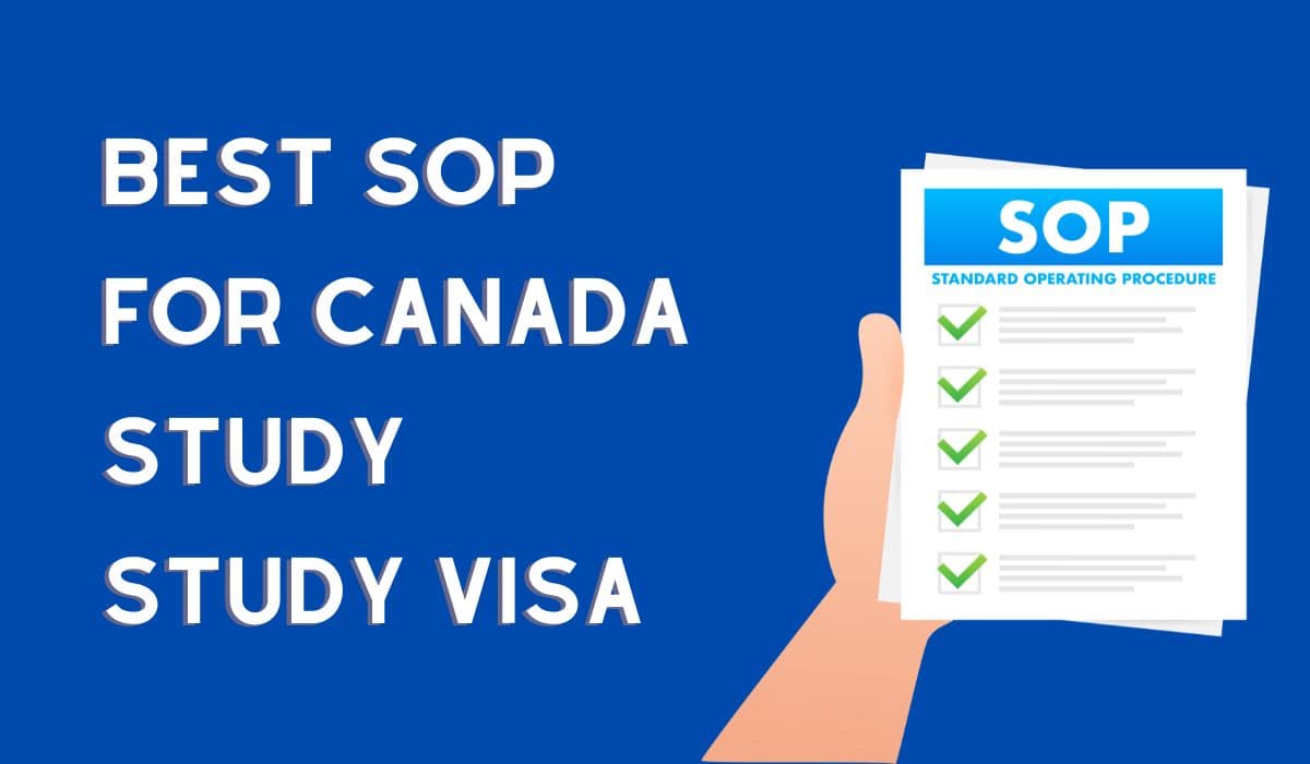 Best SOP For Canada Student Visa: Sample, Format & Tips