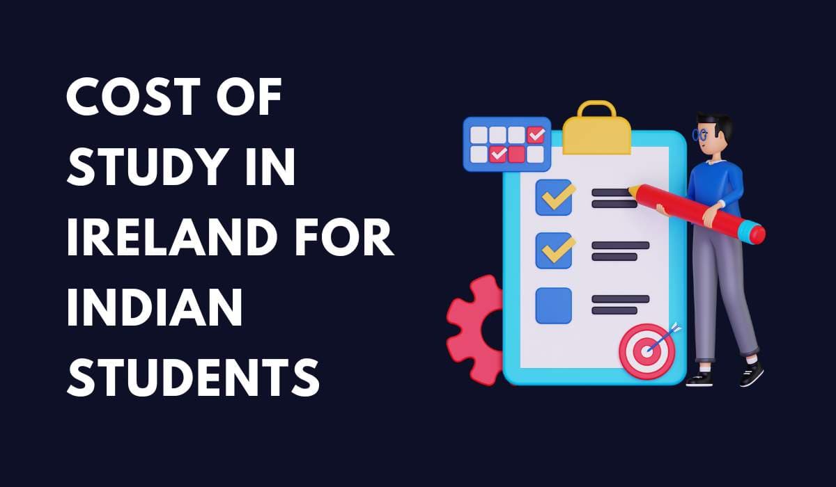 Cost of Study in Ireland for Indian Students (2026)