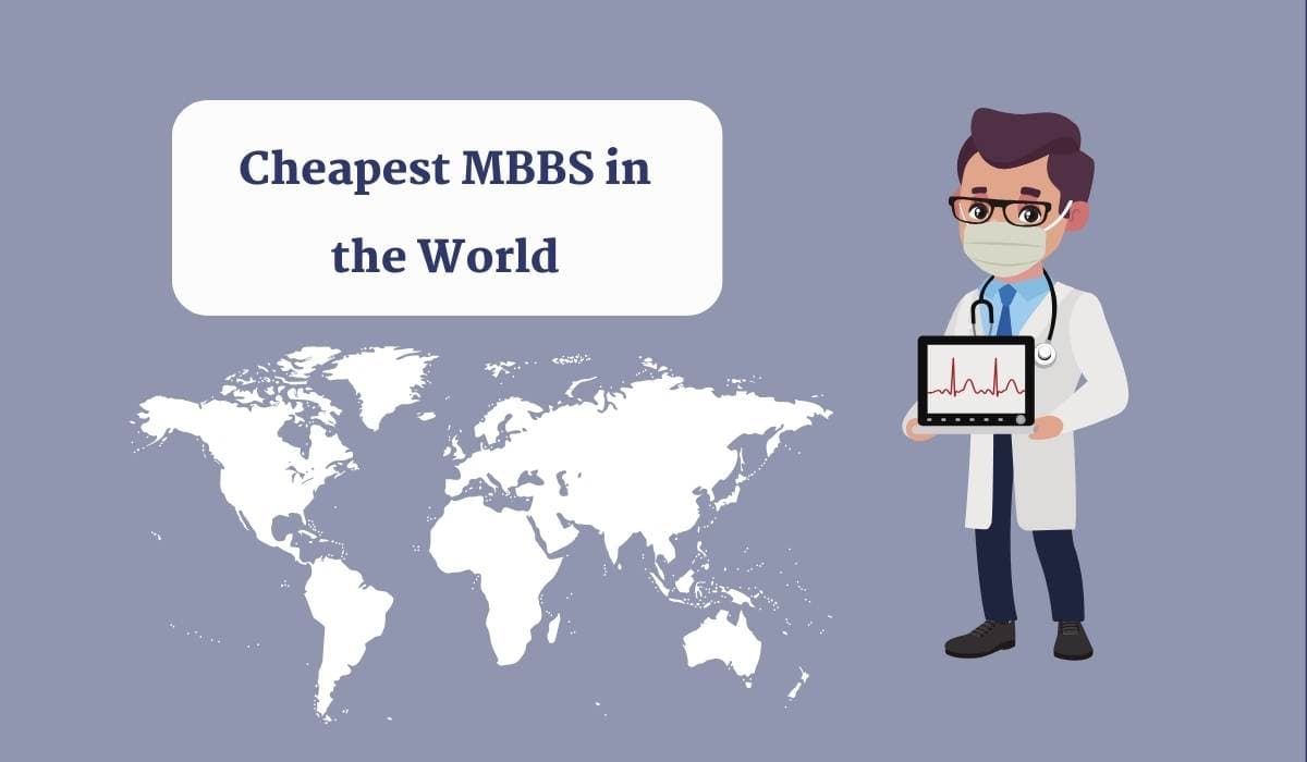 Cheapest MBBS in World: Top Colleges & Countries (2026)
