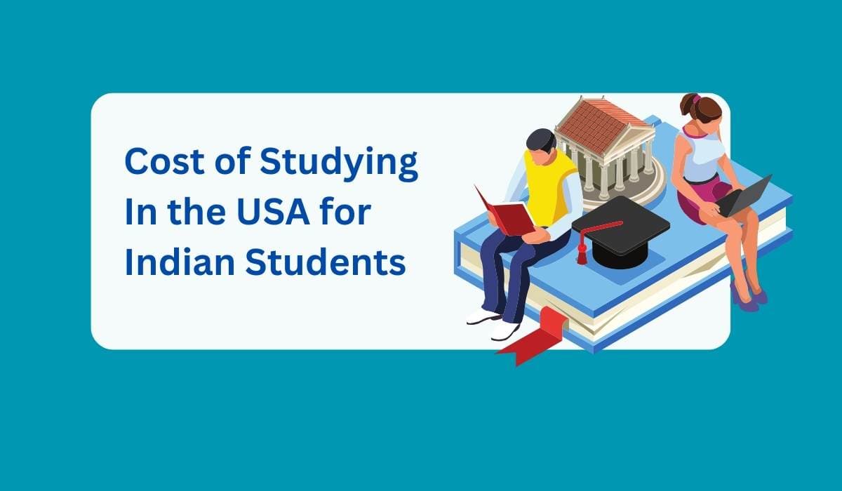 Cost of Studying In USA for Indian Students (2026)