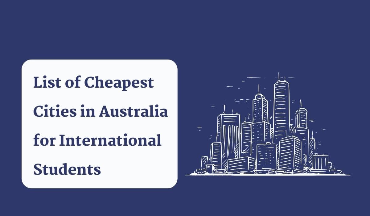 List of Cheapest Cities in Australia for International Students in 2026