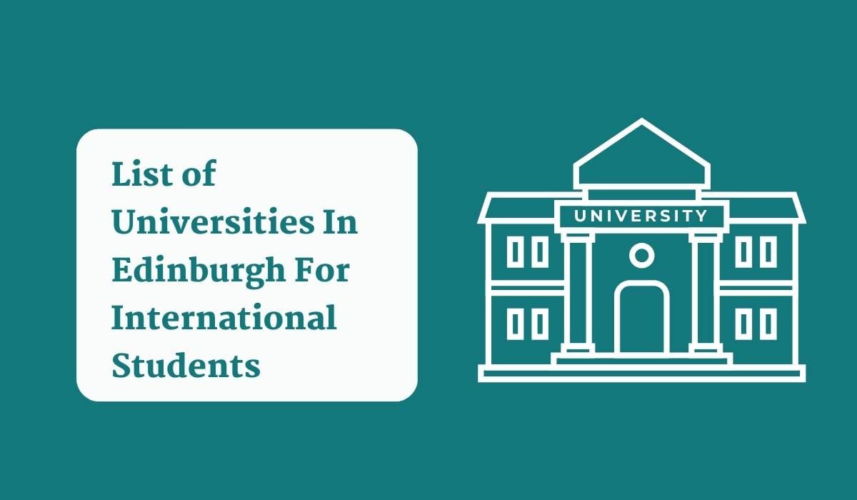 List of Universities In Edinburgh For International Students (2026)