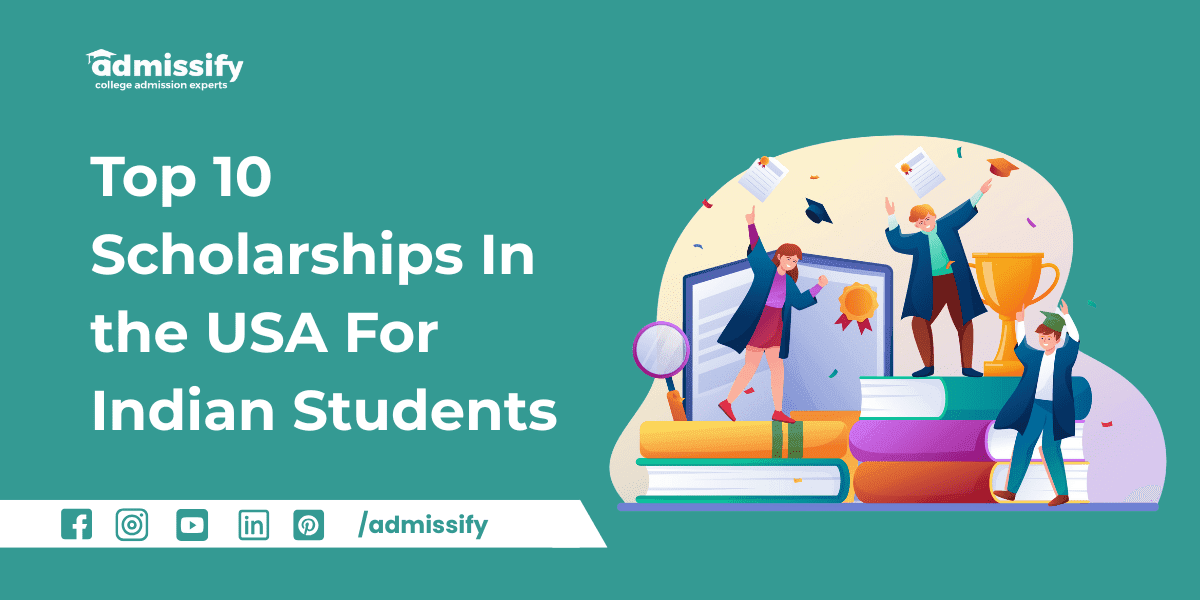Scholarships In USA For Indian Students (2026-27)