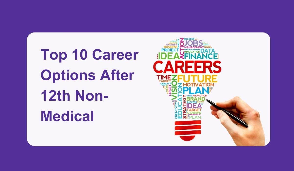 Top 10 Career Options After 12th Non-Medical(2026)