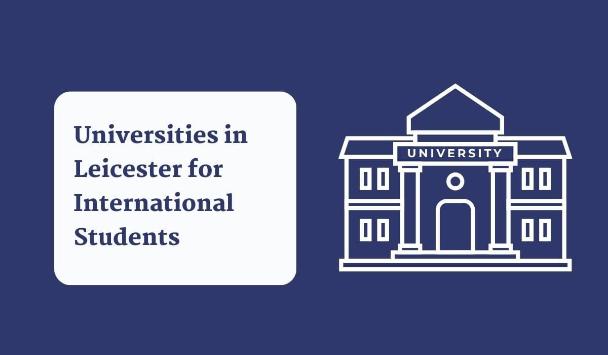 Top 10 Universities in Leicester for International Students (2026)