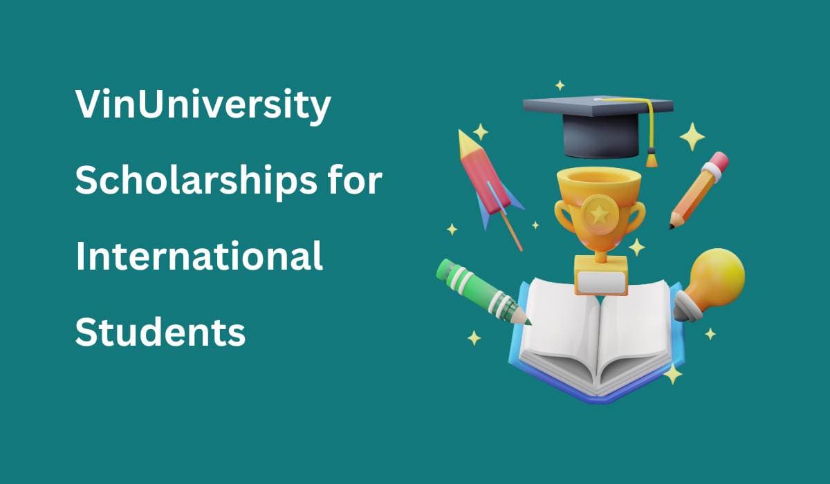 VinUniversity Scholarships for International Students(2026)