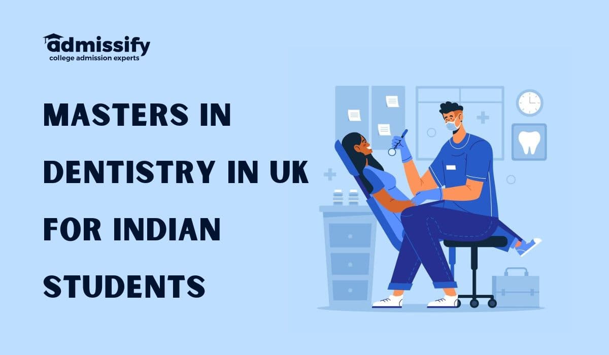 Masters In Dentistry In the UK For Indian Students (2026)