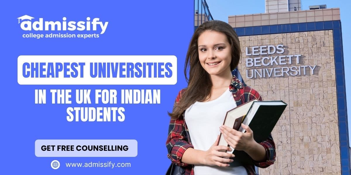 Cheapest Universities in the UK For Indian Students 2026