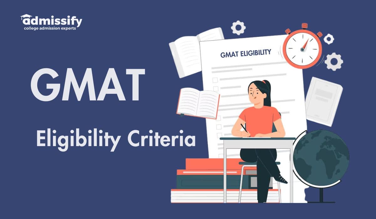 GMAT Eligibility Criteria 2026: Check Age Limit, Academic Eligibility, Scores, Language Requirement