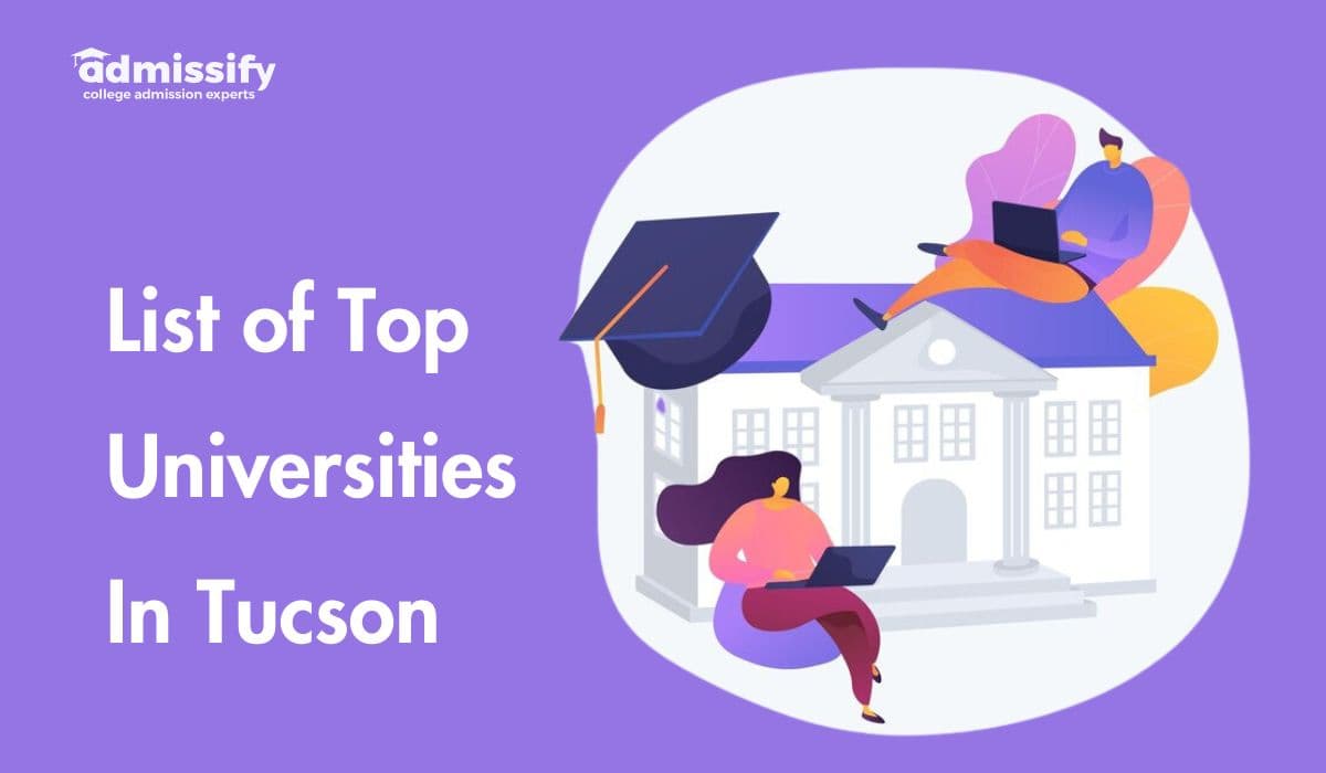 List of Top Universities In Tucson