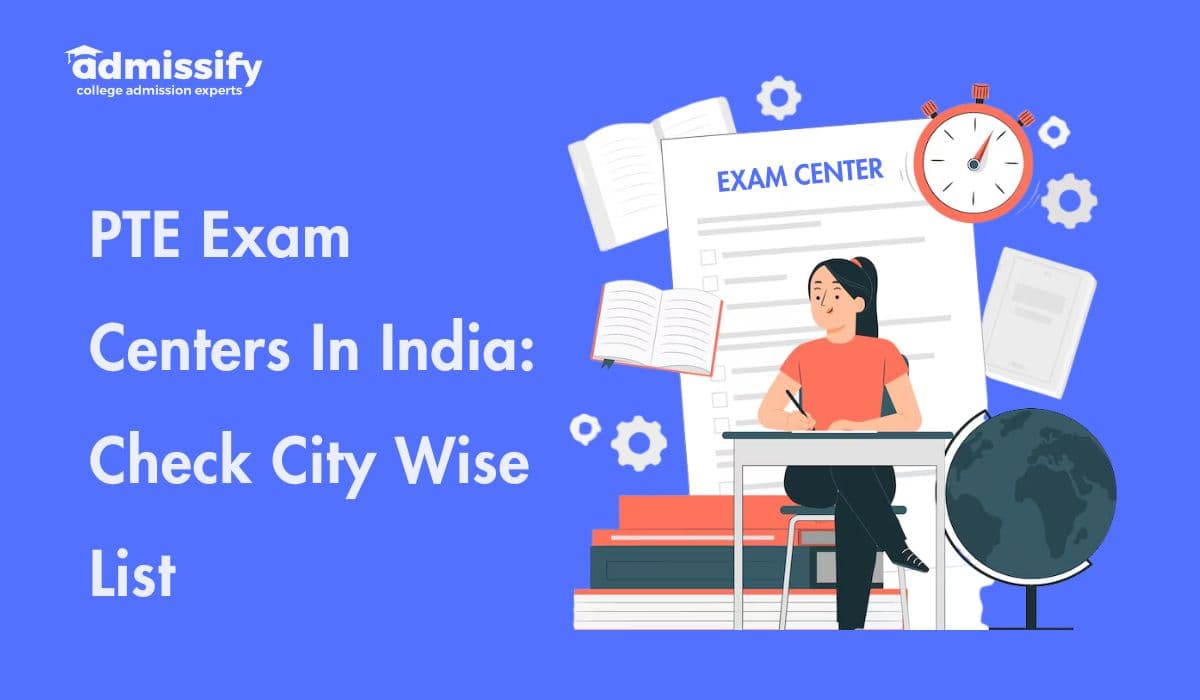 PTE Exam Center In India 2026: Check City Wise List
