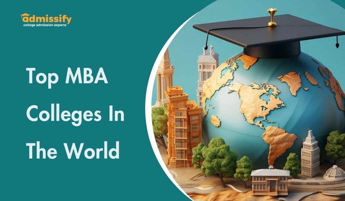 Top MBA Colleges In The World (2026)