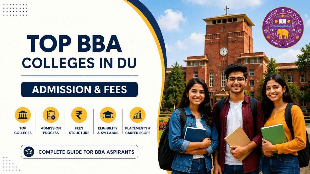 Top 10 BBA Colleges in DU 2026: Admission & Fees