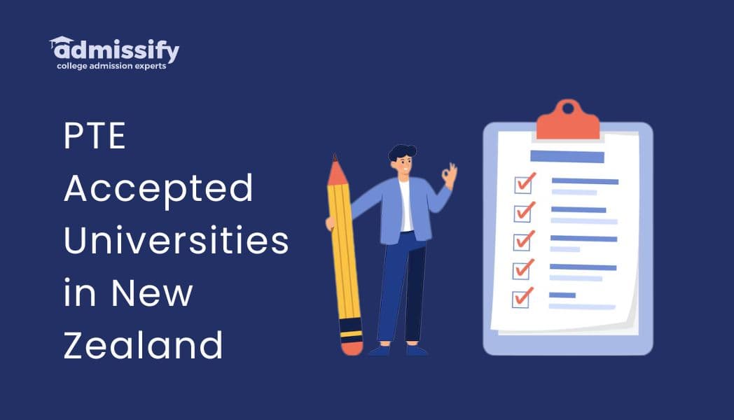 PTE Accepted Universities in New Zealand: Score, Exam, & Requirements