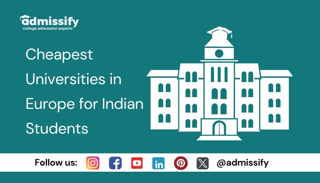 Top 10 Cheapest Universities in Europe for Indian Students 2026