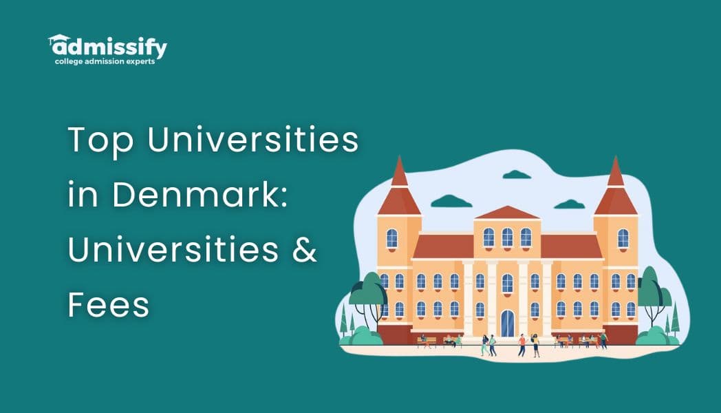 Top Universities in Denmark in 2026: Universities & Fees