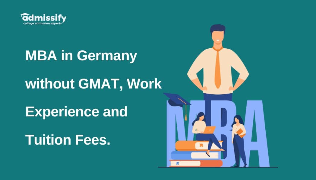MBA in Germany without GMAT, Work Experience and Tuition Fees