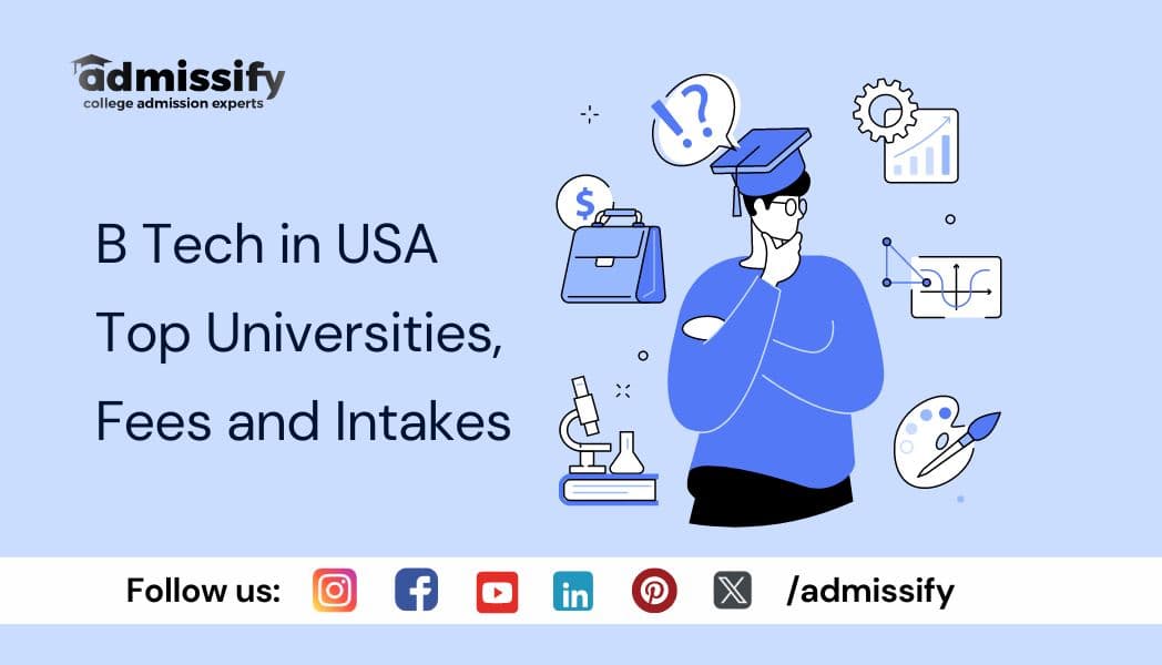 B.Tech in USA 2026: Top Universities, Fees and Intakes