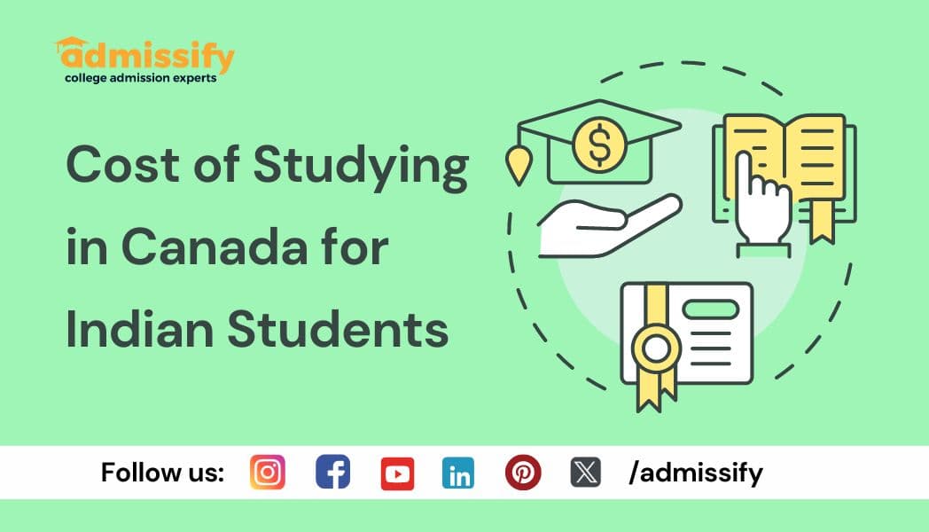 Cost of Studying in Canada for Indian Students(2026-27)