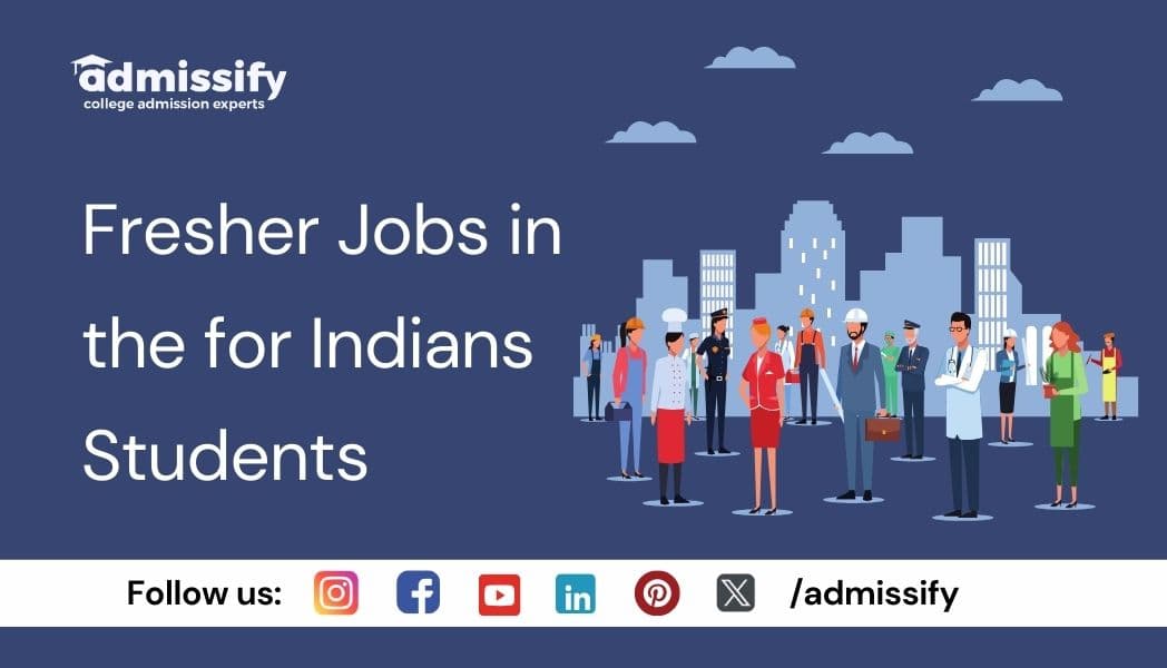 Fresher Jobs in USA for Indian Students in 2026-27
