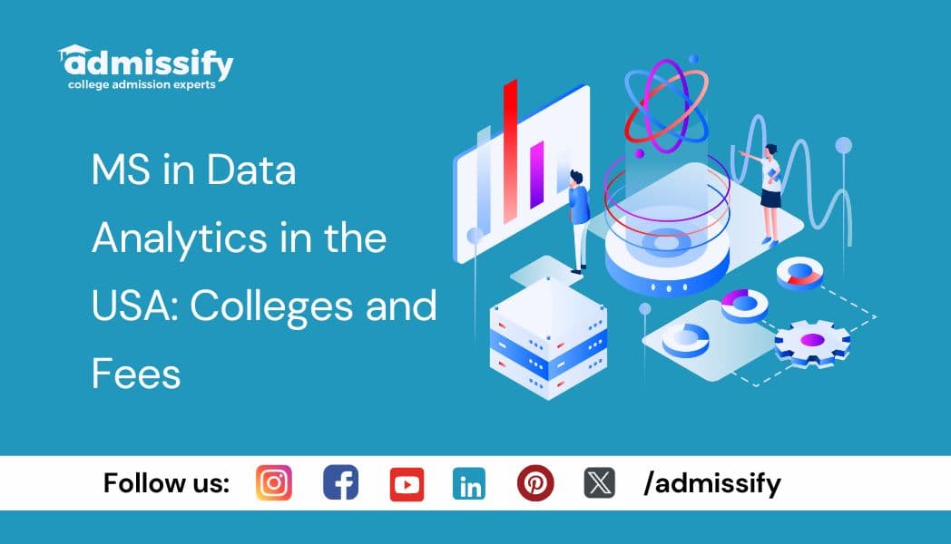 MS in Data Analytics in USA 2026: Colleges and Fees