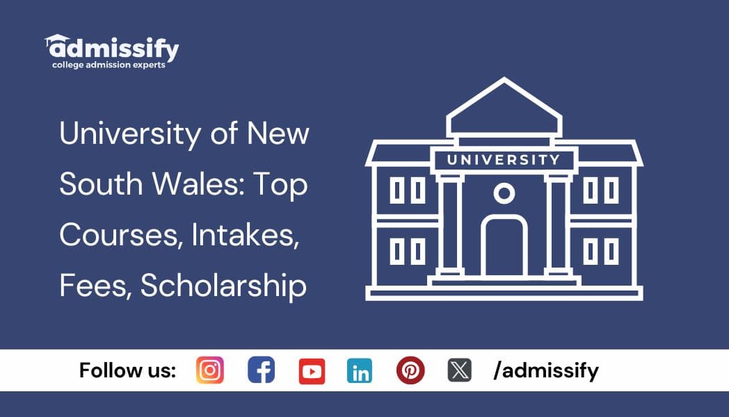 University of New South Wales: Top Courses, Intakes, Fees, Scholarship