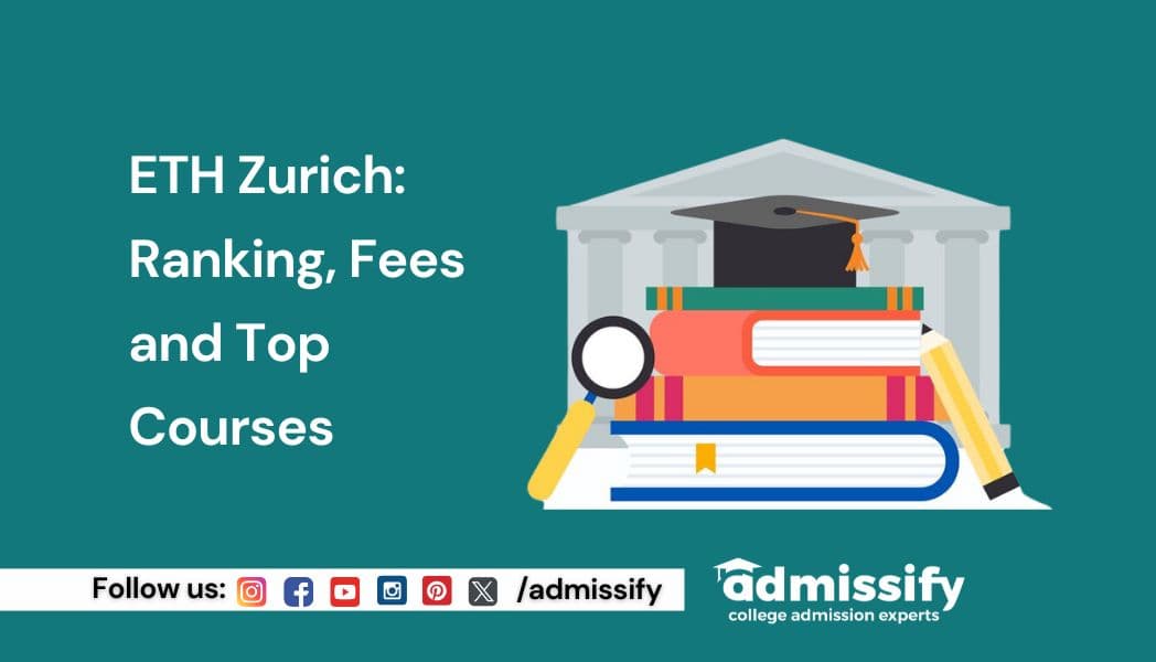 ETH Zurich: Ranking, Fees and Top Courses