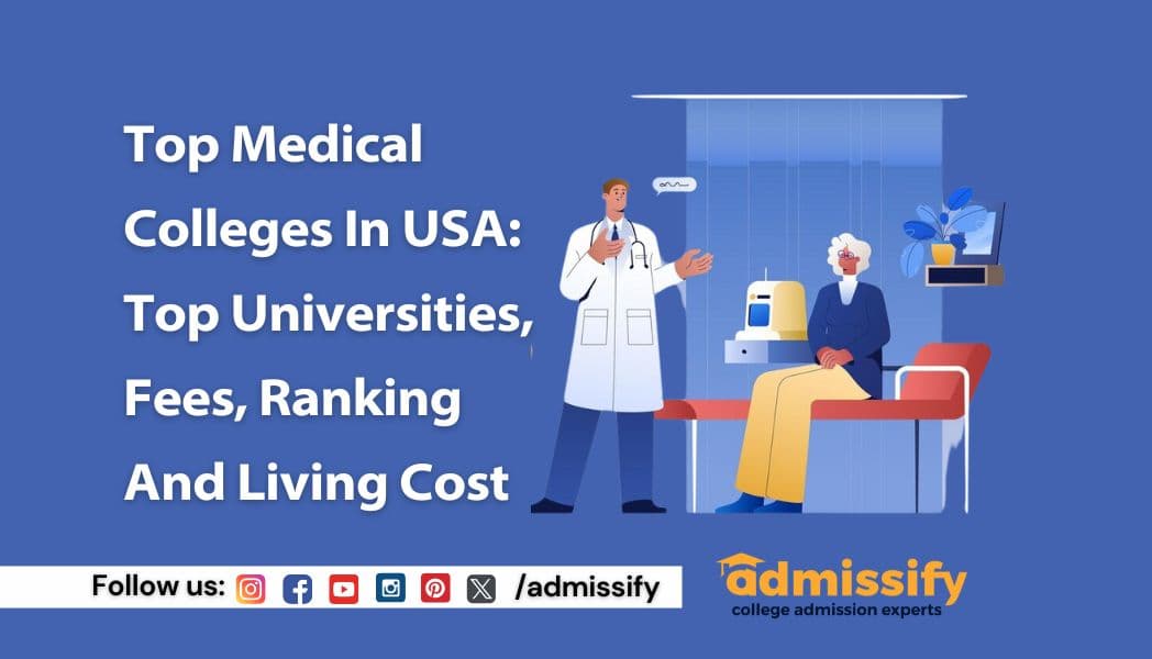 Top Medical Colleges In USA: Top Universities, Fees, Ranking And Living Cost